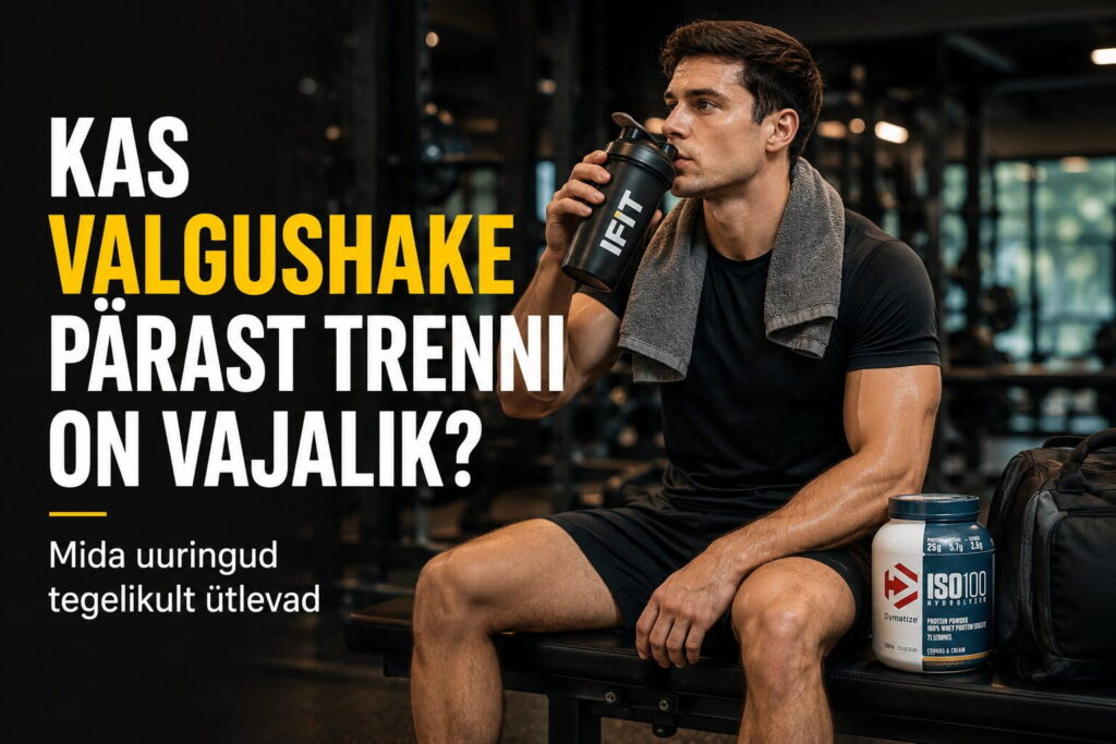 Valgushake pärast trenni koos vadakuvalguga pärast jõusaalitreeningut.